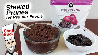 Stewed Prunes for Regular People