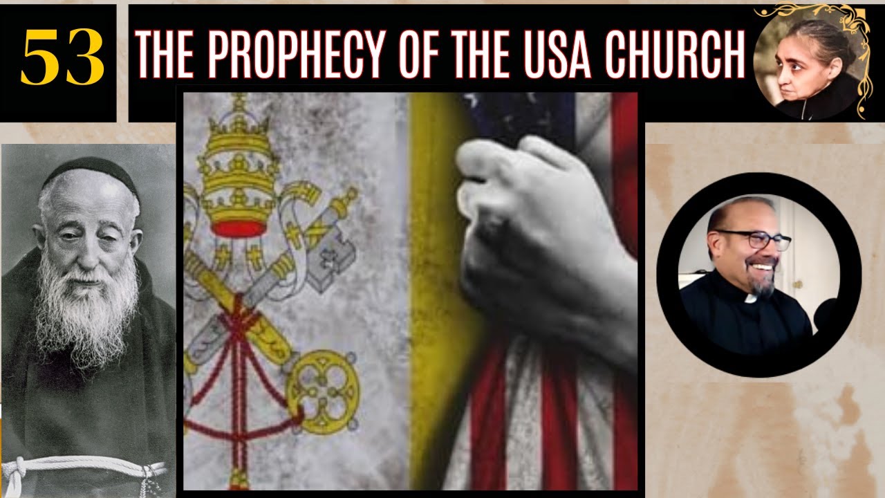 NEW Ep 53: Prophecy of Church in the USA - Fr. Dr. Iannuzzi's Online Lessons