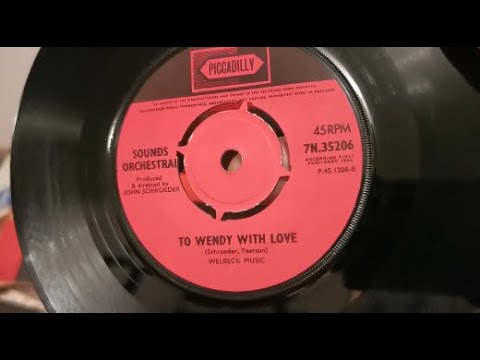 To Wendy WIth Love ~ Sounds Orchestral ~ Steepletone SRP1R Auto Changer ~ 45rpm Piccadilly