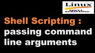 Shell Scripting Tutorial-04 Passing command line arguments || Linux Interview Question