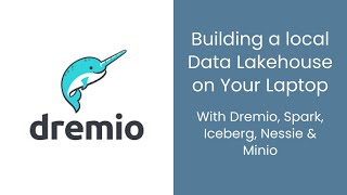 Download the video "Tutorial: Building a Data Lakehouse with Apache Iceberg, Spark, Dremio, Nessie & Minio"