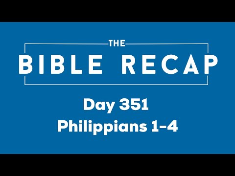 Day 351 (Philippians 1-4)