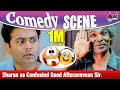 Sharan As Confusiod Good Afteravnvvan Sir Comedy Scene Lucky Sharan Komedy