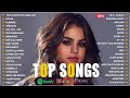 Selena Gomez, Rema, Ed Sheeran, Adele, Maroon 5, Taylor Swift, Miley Cyrus ❤️Billboard Hot 100 Songs