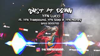 Bust It Down - YFN Lucci | Bass Boosted
