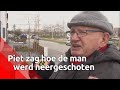 Piet van Beek was getuige van de schietpartij: 'Dit verwacht je in een achterstandswijk'