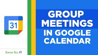 How to Set Up Group Meetings in Google Calendar