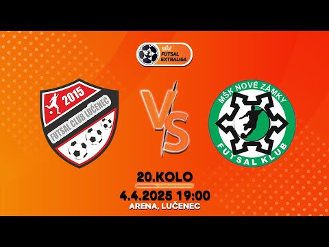 20.KOLO NFE: MIMEL LUČENEC - MŠK Futsal NOVÉ ZÁMKY