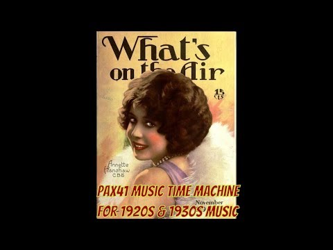 The 1930s Music of Annette Hanshaw -- Ho Hum @Pax41