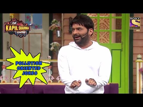 Kapil Sharma's Pollution Oriented Jokes - The Kapil Sharma Show