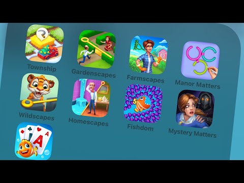 Township,Gardenscapes,Farmscapes,Manor Matters,Wildscapes,Homescapes,Fishdom,Mystery Matters