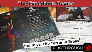 Aeon’s End: Beyond the Breach | Expedition Playthrough 1 - Indira vs. The Terror in Brass