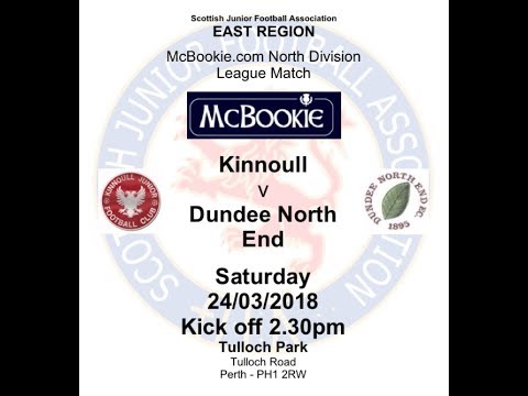 Kinnoull V Dundee North End  Highlights 24.03.2018