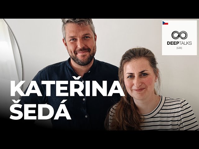 DEEP TALKS 138: Kateřina Šedá – Přední česká umělkyně světového věhlasu