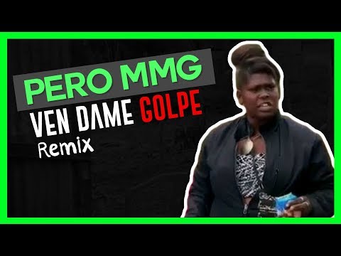 Pero Mama... Ven Dame Golpe - Yo No Se Guafokin La Morena Bilingüe