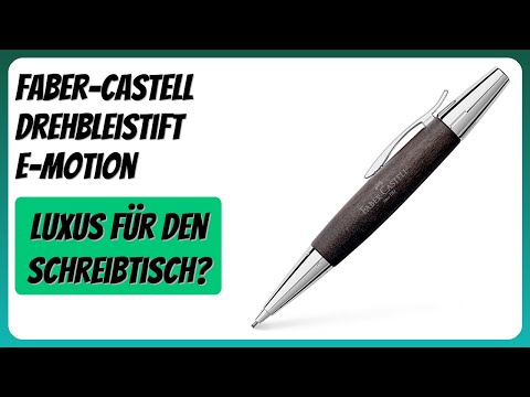 BEWERTUNG (2026): Faber-Castell Drehbleistift e-motion. Infos
