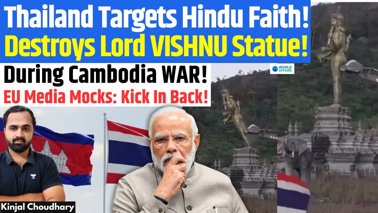 Hindus Outraged - Thailand Army Bulldozes Lord Vishnu Statue Near Hindu Temple in Cambodia! | Kinjal