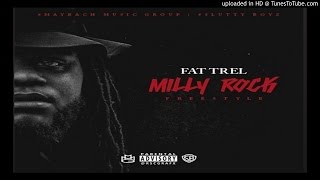 Fat Trel - Milly Rock (Remix) .