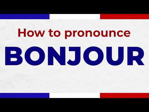 How to Pronounce BONJOUR In French correctly