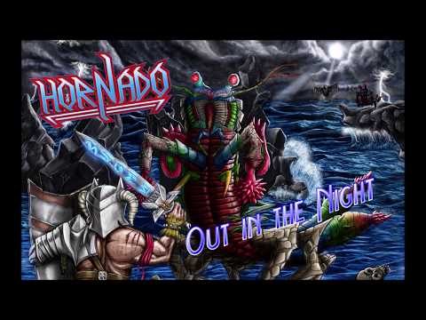HORNADO - Out in the Night (official video)