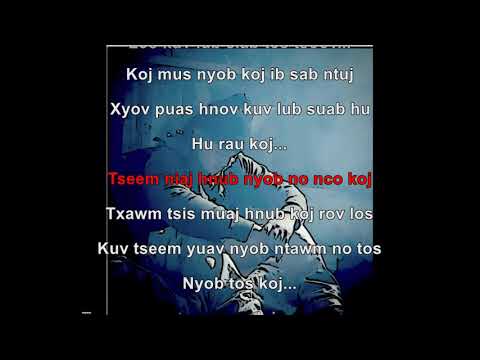 Chenning Xiong - Ib Sab Ntuj (Lyrics)