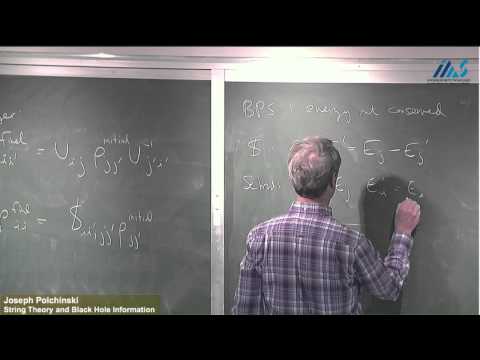 Joseph Polchinski - String Theory and Black Hole Information