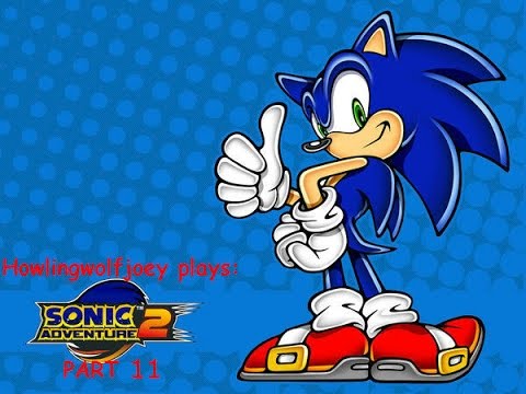 Sonic Adventure 2 playthrough(Sonic story) pt 11