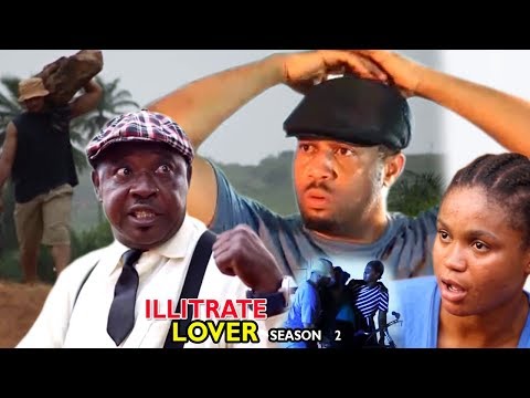 Illiterate Lover Season 2 - Mike Ezuruonye 2017 Latest Nigerian Nollywood Romance Movie