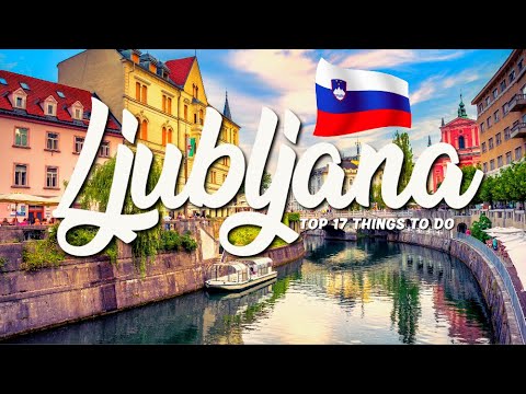 TOP 17 Things To Do In Ljubljana 🇸🇮 Travel Guide
