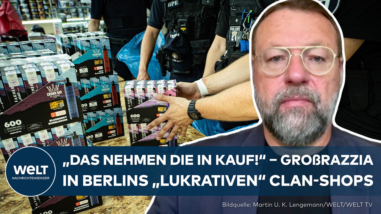 GROSSRAZZIA IN BERLIN: „Das nehmen die in Kauf“ – Ermittlungen in Shisha- und Vape-Shops der Clans