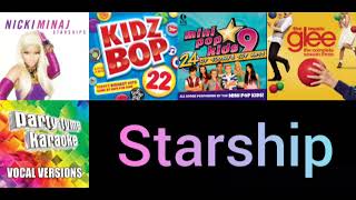 Starship (Nicki Minaj/Kidz Bop 22/Mini Pop Kids 9/Glee Cast Season 3/Party Tyme Karaoke) Mashup