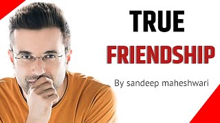 True friendship ❤ 💯 || sandeep maheshwari motivational status | SSR #shorts