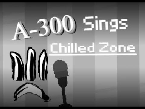 A-300 sings "Chilled Zone" | (Interminable Rooms Animation)