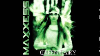 Maxxess - Green Fairy