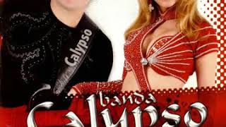 Banda Calypso- Nessa Balada