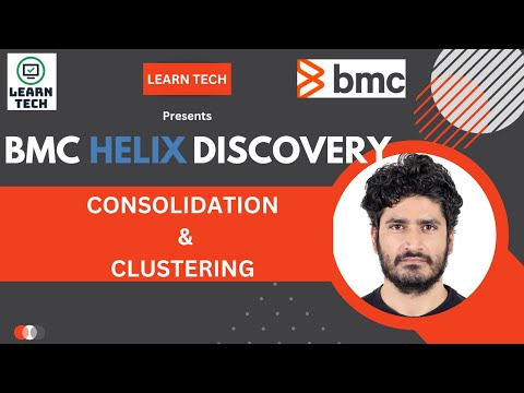 BMC Helix Discovery | Consolidation & Clustering | BMC Discovery Tool