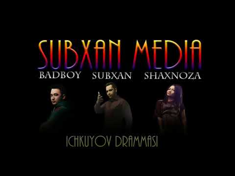 Subxan media - Ichkuyov