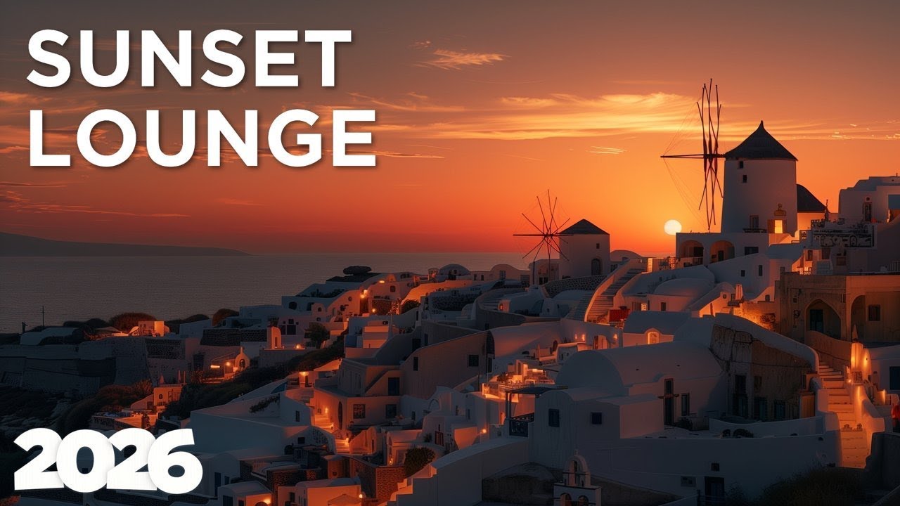 Sunset Lounge 2025 🌅 Summer Evenings