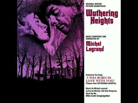 «Wuthering Heights» by Michel Legrand