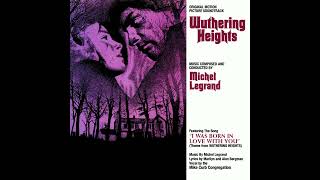 «Wuthering Heights» by Michel Legrand