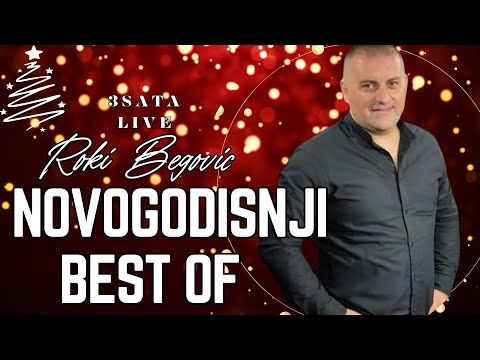 ROKI BEGOVIC - BEST OF - NOVOGODISNJI HAOS