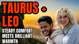 Taurus Woman Leo Man Compatibility | The Power of Fixed Loyalty