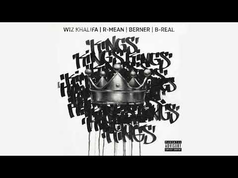 Wiz Khalifa, R-Mean, Berner and B-Real - Kings (Official Audio)