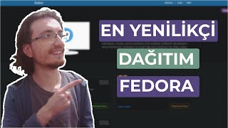 Fedora İnceleme ve Kurulum En Yeni Linux Teknolojileri