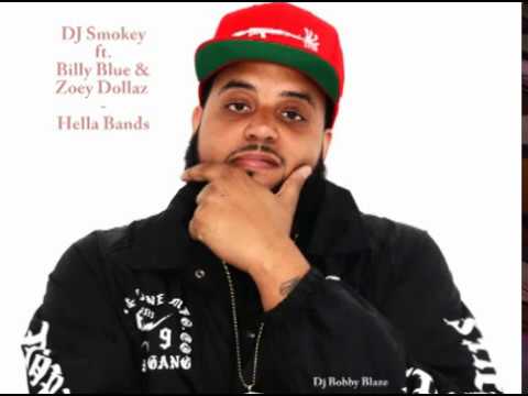 DJ Smokey ft. Billy Blue & Zoey Dollaz - Hella Bands (Dirty)
