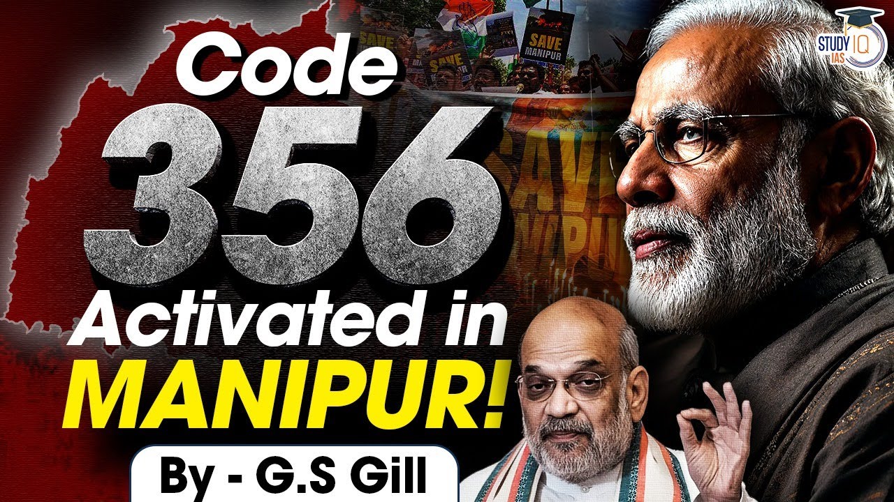 Can President’s Rule End the Manipur Crisis? | Understanding Article 356 | UPSC GS2 | StudyIQ IAS