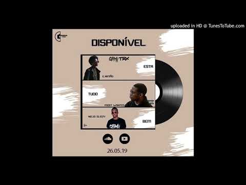 GBM feat Kelson Most Wanted - Tudo Bem (Ard News)