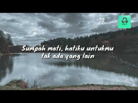 Sumpahku mencintaimu - Seventeen [Lirik]