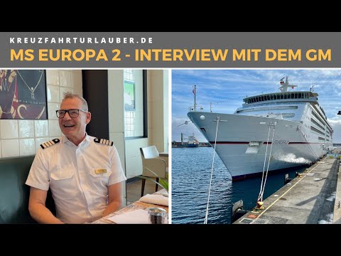 MS EUROPA 2 - Interview mit General Manager David Wilms: Was macht die EUROPA 2 zum besten Schiff?