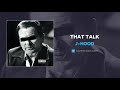 J-Hood - That Talk (AUDIO)